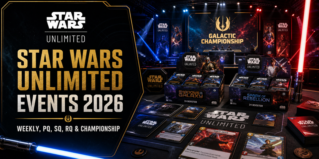 Star Wars Unlimited Events 2026 – Weeklys, PQs, SQs, RQs & Weltmeisterschaft
